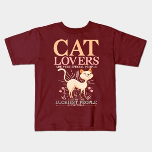 CAT LOVERS ARE THE LUCKIEST PEOPLE IN THE WORLD Kids T-Shirt